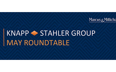 Knapp/Stahler Group May Roundtable